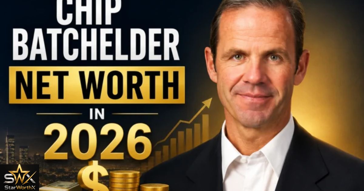 Chip Batchelder Net Worth 2026