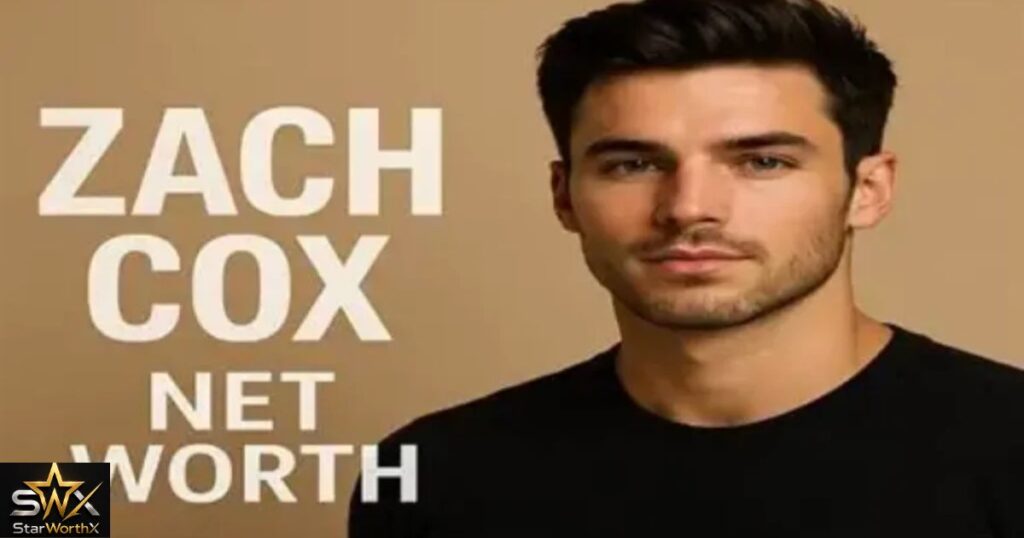 Zach Cox Net Worth